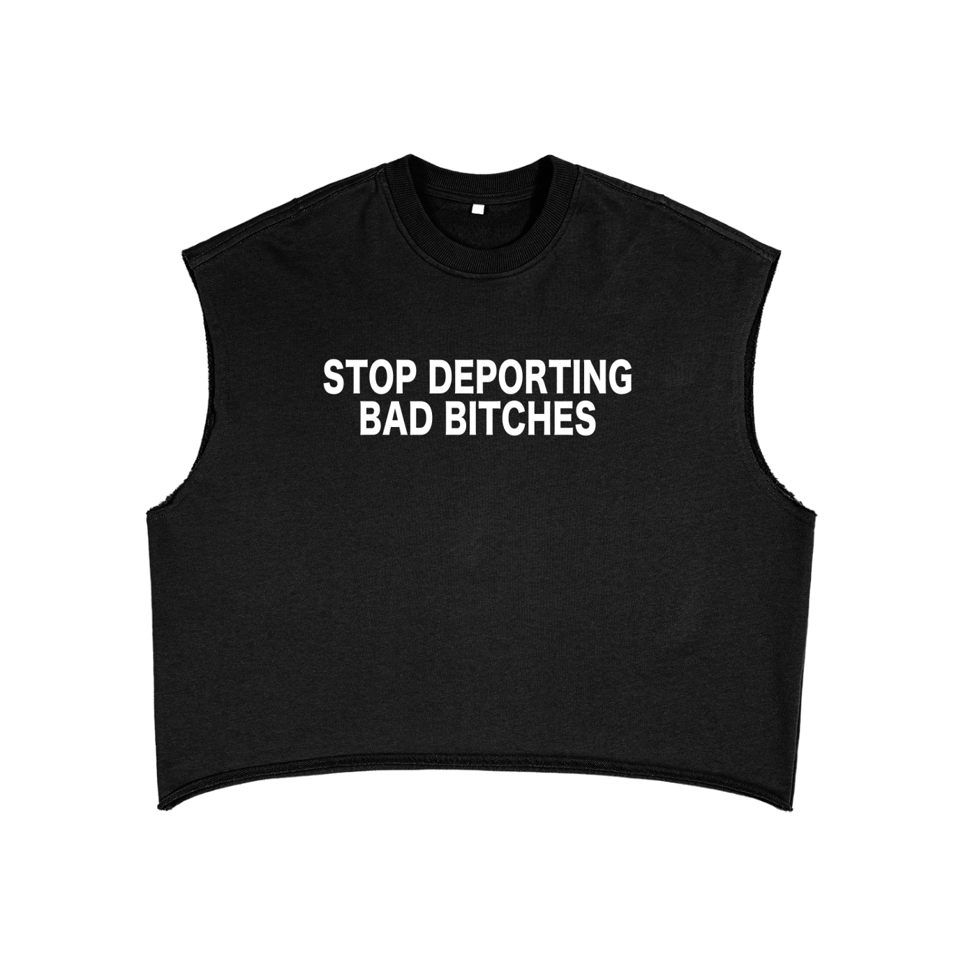 STOP DEPORTING BAD BITCHES TANK