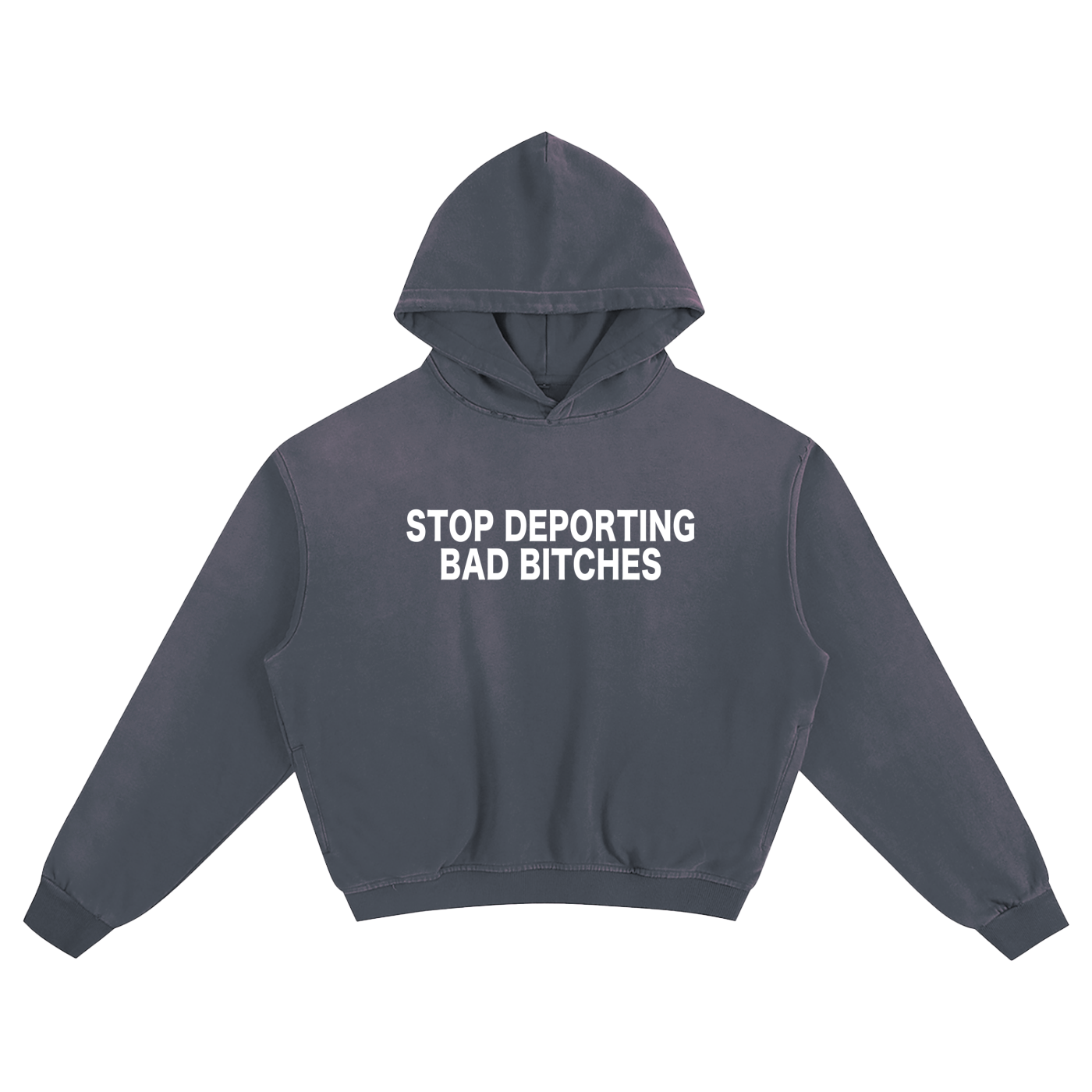 STOP DEPORTING BAD BITCHES HOODIE