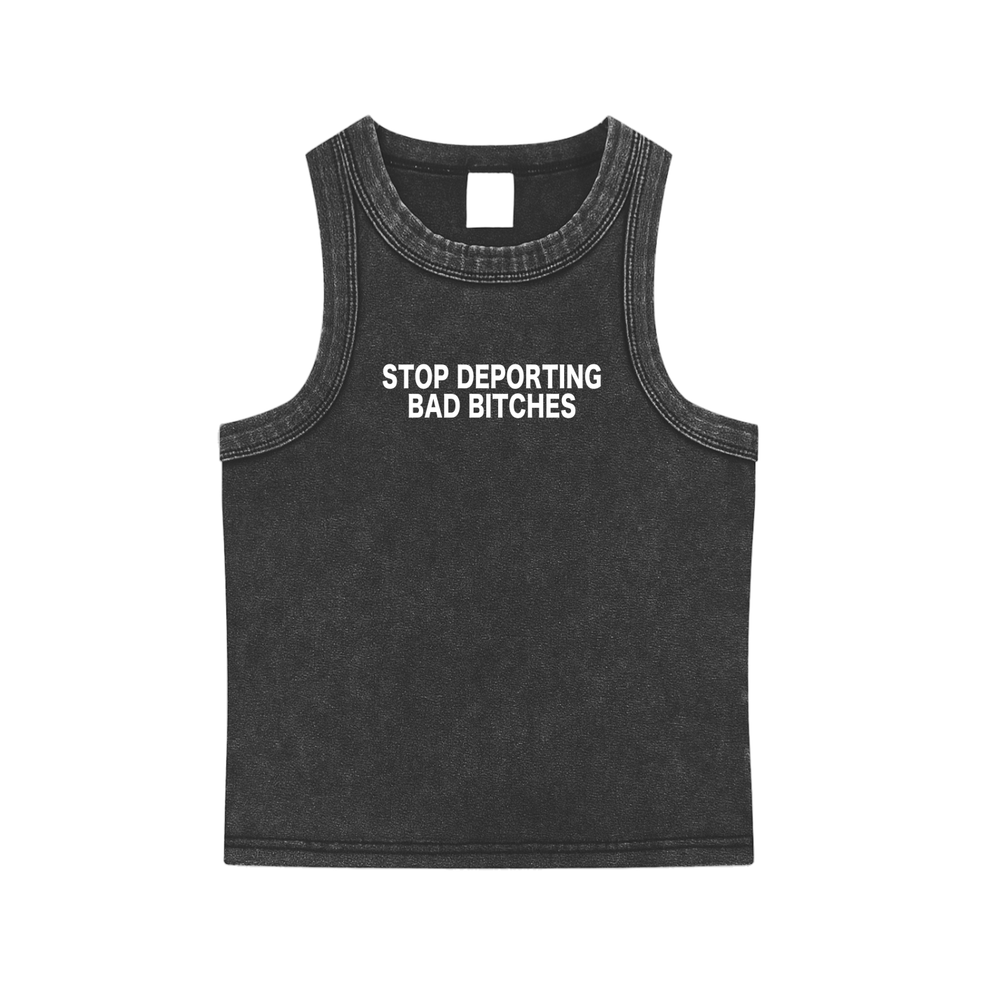 STOP DEPORTING BAD BITCHES TANK TOP